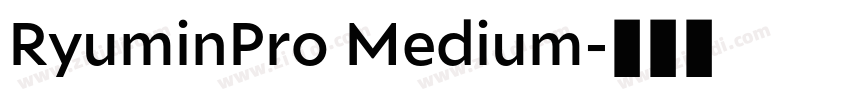 RyuminPro Medium字体转换